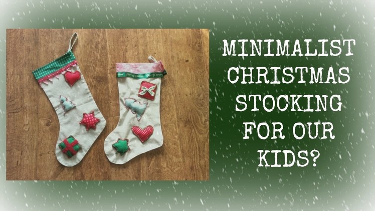 Minimalism with kids: christmas stocking