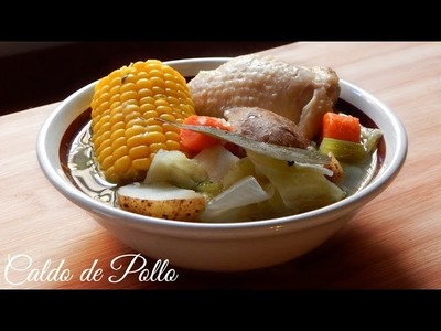 Caldo de Pollo Recipe | How to Make Mexican Chicken Soup