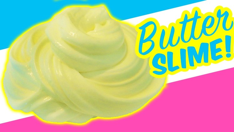 DIY Butter Slime! Easy Slime Recipe Without Clay NO BORAX!