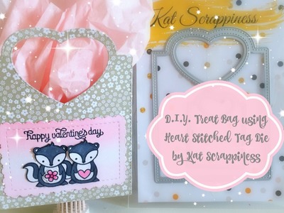 DIY Treat Bag Using Heart Stitched Tag Die by Kat Scrappiness