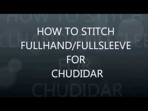 Full hand. Full Sleeve Stitching Method In Chudidar | How To Stitch Full hand. Full Sleeve