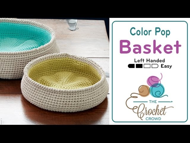 How to Crochet A Basket: Basket Bowls