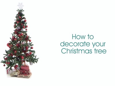 How To Decorate Your Christmas Tree