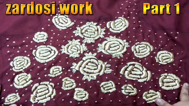 How to do zardosi work on sarees and dress at home step by step part 1