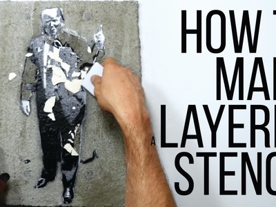 How To Make a Layered stencil