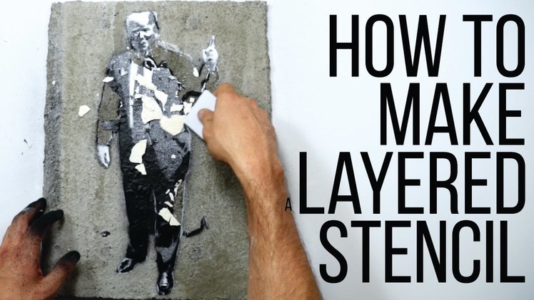 How To Make a Layered stencil