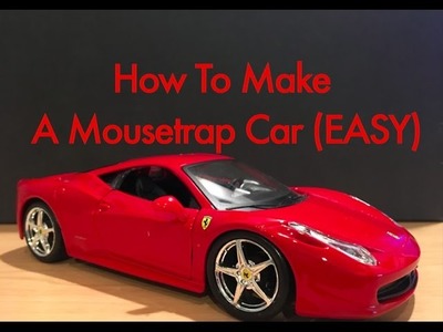 How To Make A Mousetrap Car (EASY)