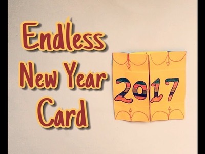 How To Make Endless New Year Card