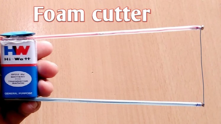 How to make foam cutter at home.