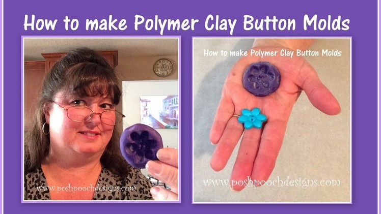 How To Make Polymer Clay Button Molds