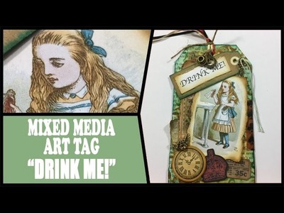 How to: Mixed Media Art Tag - Drink Me!