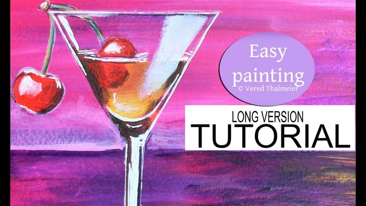 How to paint a Cocktail Glass at Sunset - Acrylic tutorial for beginners step by step. Cherry