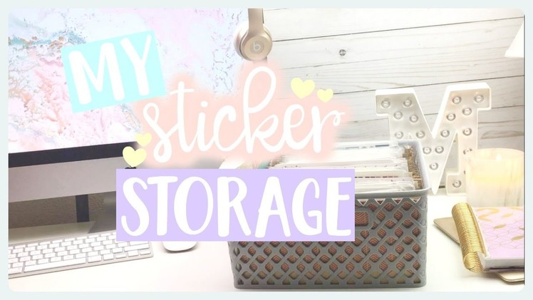 My Sticker Storage ❤️ How to organize your sticker stash!
