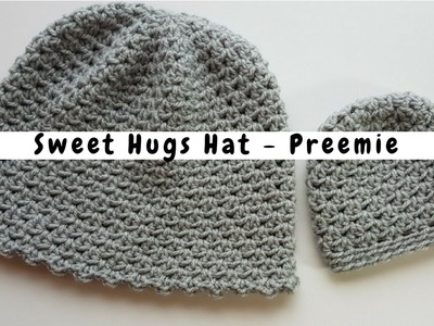 Preemie Sweet Hugs Hat - Crochet Video Pattern - HD 2017