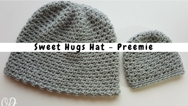 Preemie Sweet Hugs Hat - Crochet Video Pattern - HD 2017