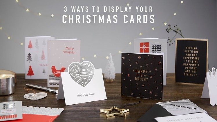 3 Ideas for Displaying your Christmas Cards