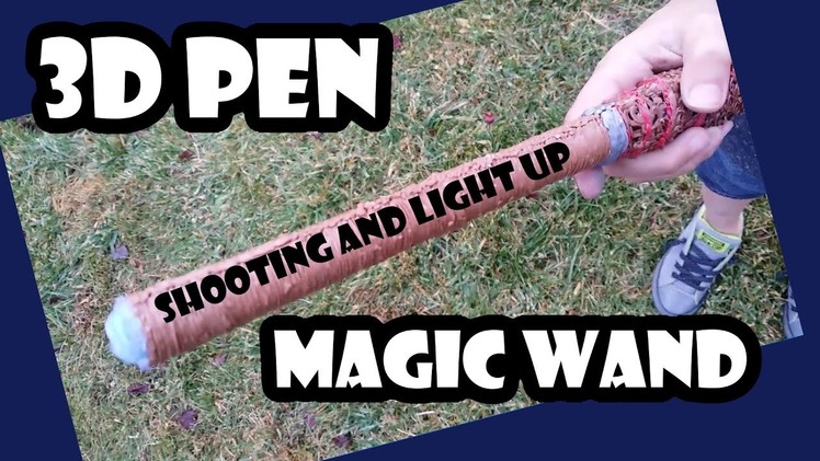 3D PRINTING PEN: how to make a magic wand