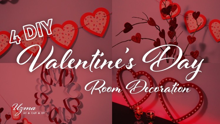 4 DIY Valentine's Day Decoration Ideas #valentineday2017