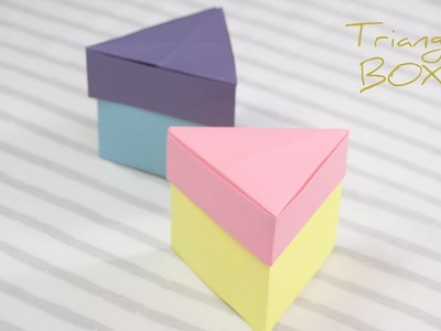 Easy Origami Triangle Box 