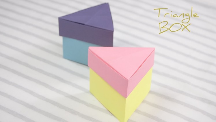Easy Origami Triangle Box 