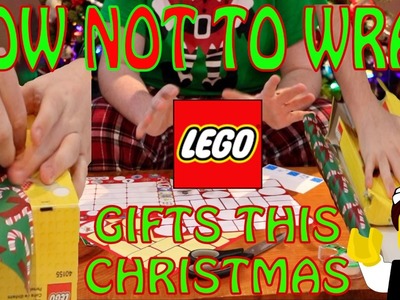 HOW NOT TO WRAP LEGO GIFTS THIS CHRISTMAS!