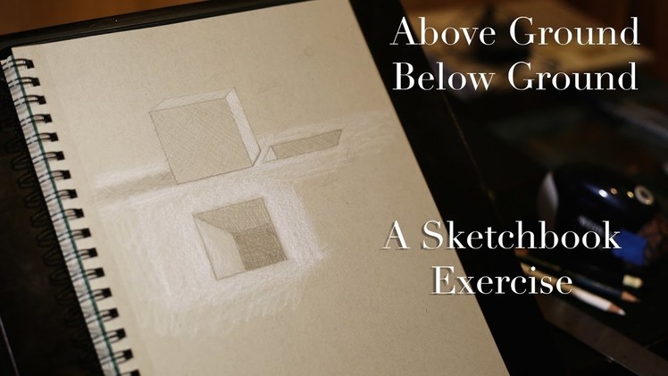 How to draw - Three Dimensional Above Ground Below Ground - Tim Gagnon's Sketchbook Challenge -