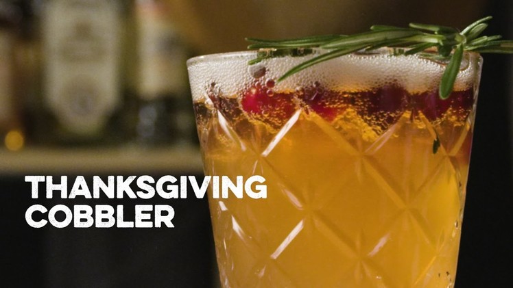 How to Drink: Thanksgiving Cobbler