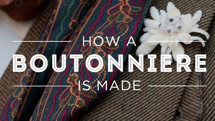 How To Make A Boutonniere Lapel Pin Flower - Fort Belvedere