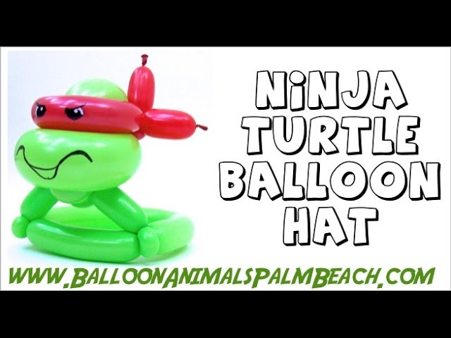 How To Make A Ninja Turtle Hat Balloon - Balloon Animals Palm Beach