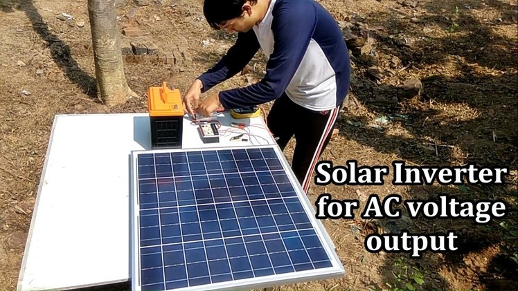 How to make a Solar Inverter in 10 minutes | No skill required