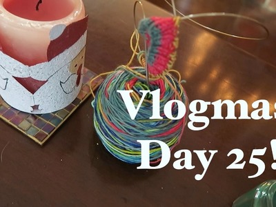 Knit Style Vlogmas Day 25--It's Christmas!!