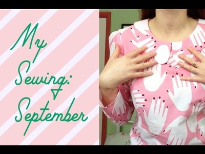 My Sewing: September