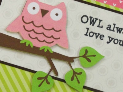 "OWL ALWAYS LOVE YOU!" VALENTINE CARD ~ PAPER PLAY SKETCH #33
