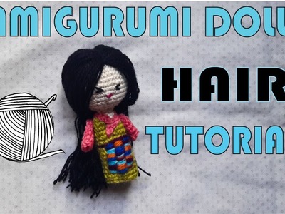 Amigurumi Doll : Hair tutorial