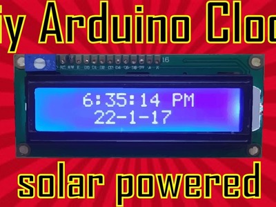Diy Ardruino Clock | Solar Powered | Arduino Project # 1