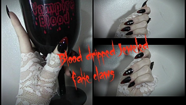 DIY: Blood dripped jeweled fake nails