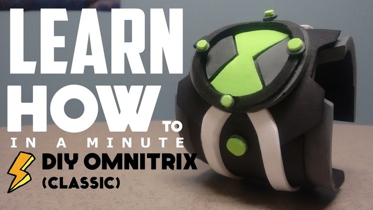 DIY Omnitrix: Learn How To In A Minute