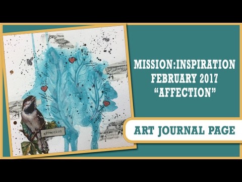 How to: Art Journal Page - Mission Inspiration - Affection