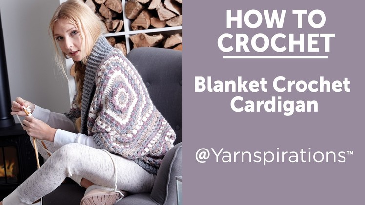 How to Crochet A Cardigan: Coziest Crochet Cardigan