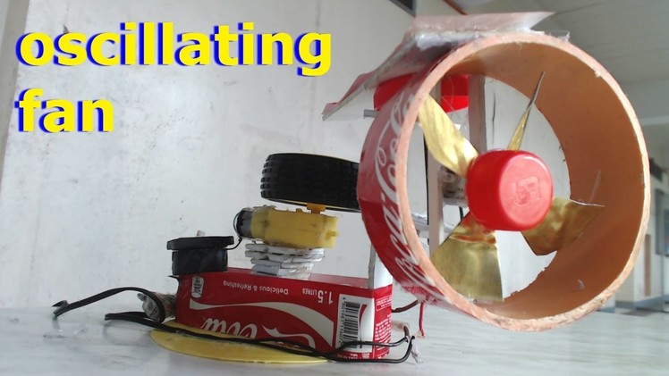 How to Make a fan-oscillating Fan at home