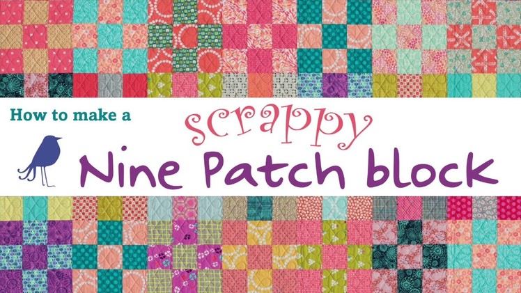 How to make a SCRAPPY Nine Patch block