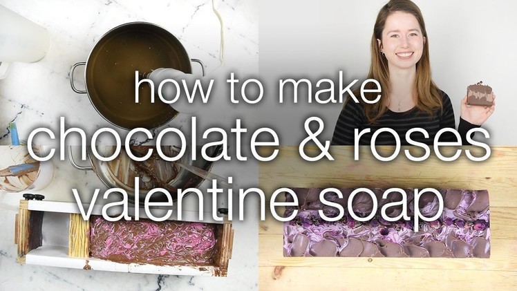 How to Make Chocolate and Roses Vegan Valentine Soap