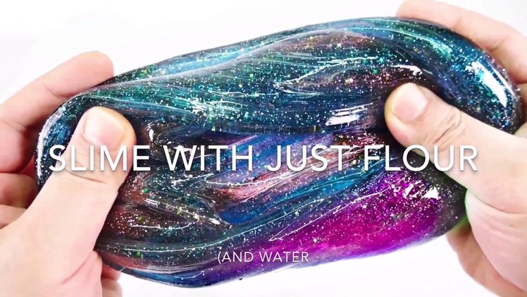 HOW TO MAKE SLIME WITH FLOUR(and water)