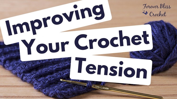 Improving Your Crochet Tension