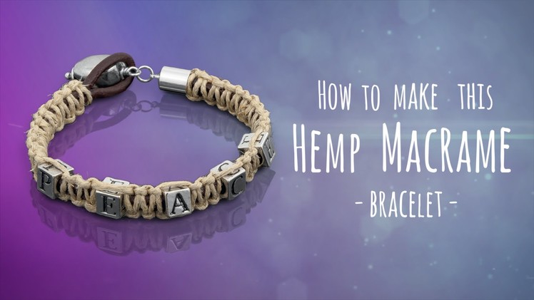 Learn to make a macrame hemp and leather bracelet | Metal Beads