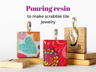 Pouring resin on scrabble tile jewelry in under 60 seconds