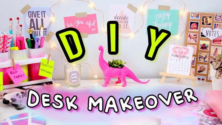 DIY Desk Decor & Organization | Desk Makeover 2017! Make Your Desk Cute & Tumblr!