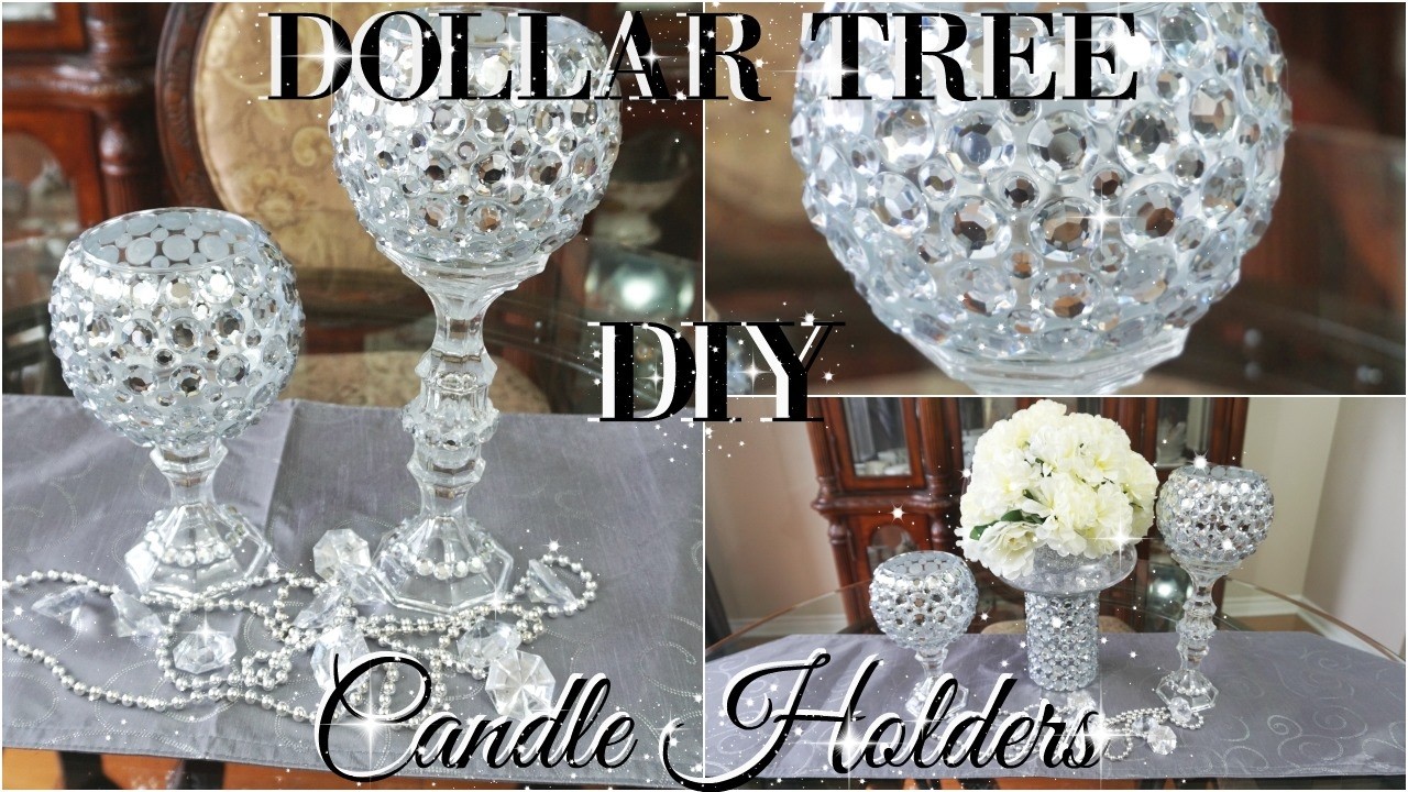 DIY DOLLAR TREE BLING CANDLE HOLDERS 2017 PETALISBLESS