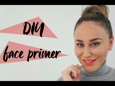DIY Face Primer For Normal & Oily Skin