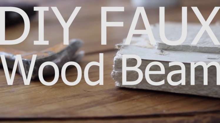 DIY Faux Wood Beam